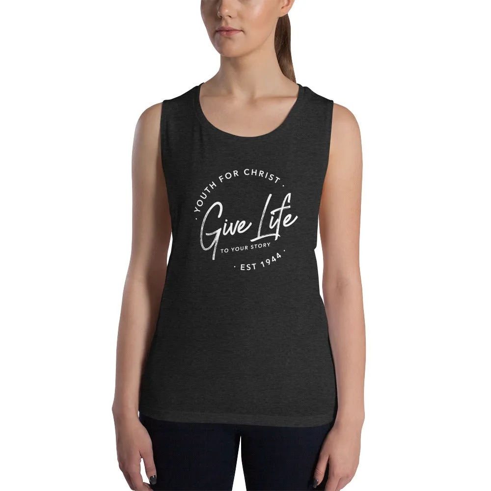 Give Life Ladies’ Muscle Tank
