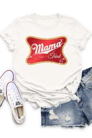 MAMAS TIRED TEE